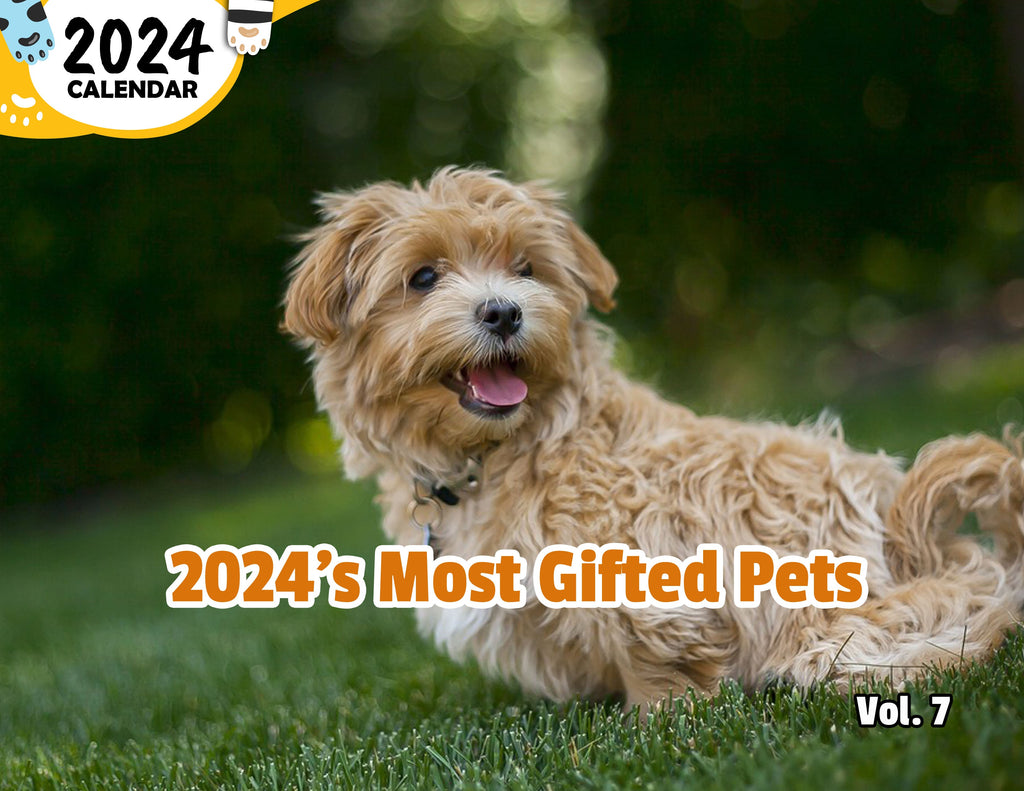 2024's Most Gifted Pets Volume Seven: 2024 Wall Calendar (Published)
