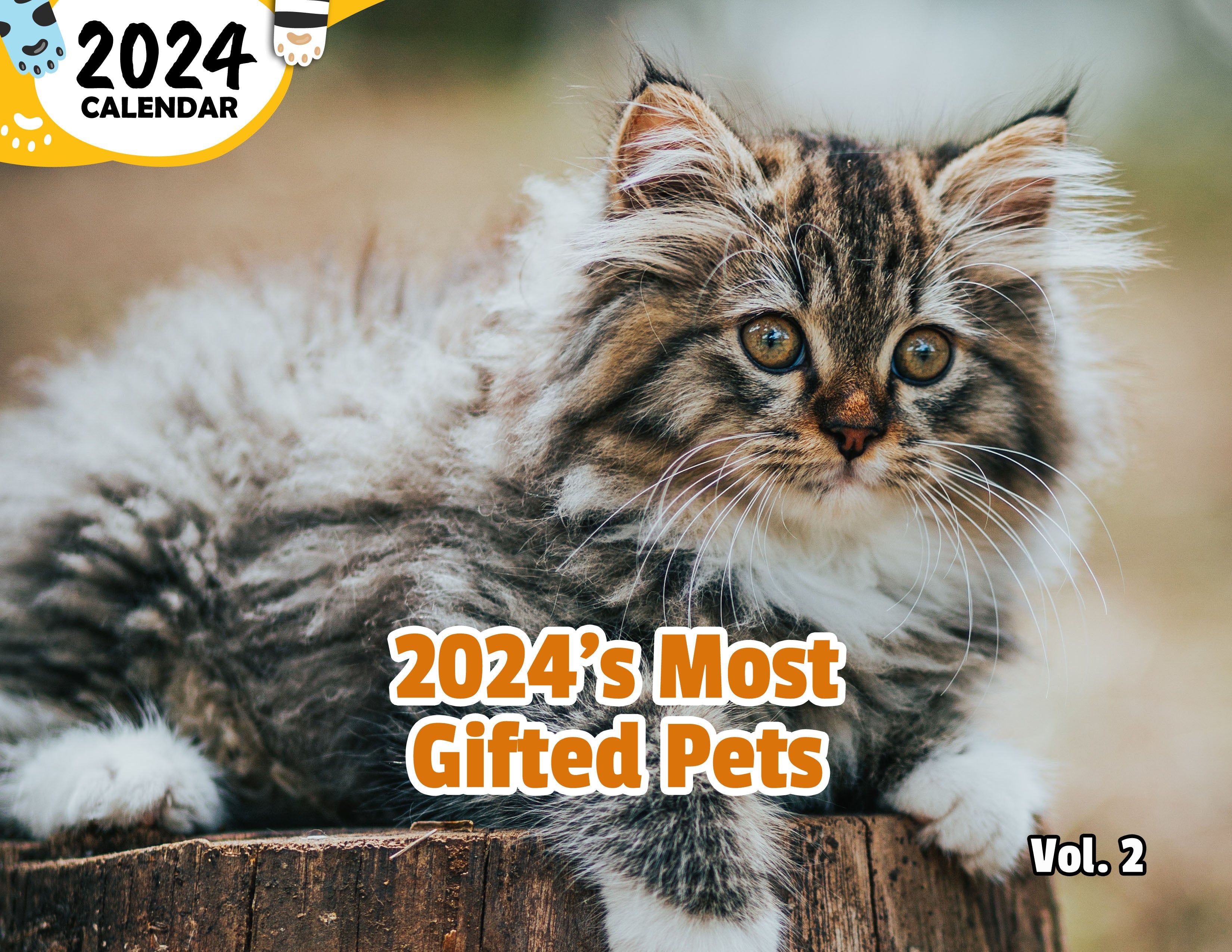 2024's Most Gifted Pets Volume Two: 2024 Wall Calendar (Published)