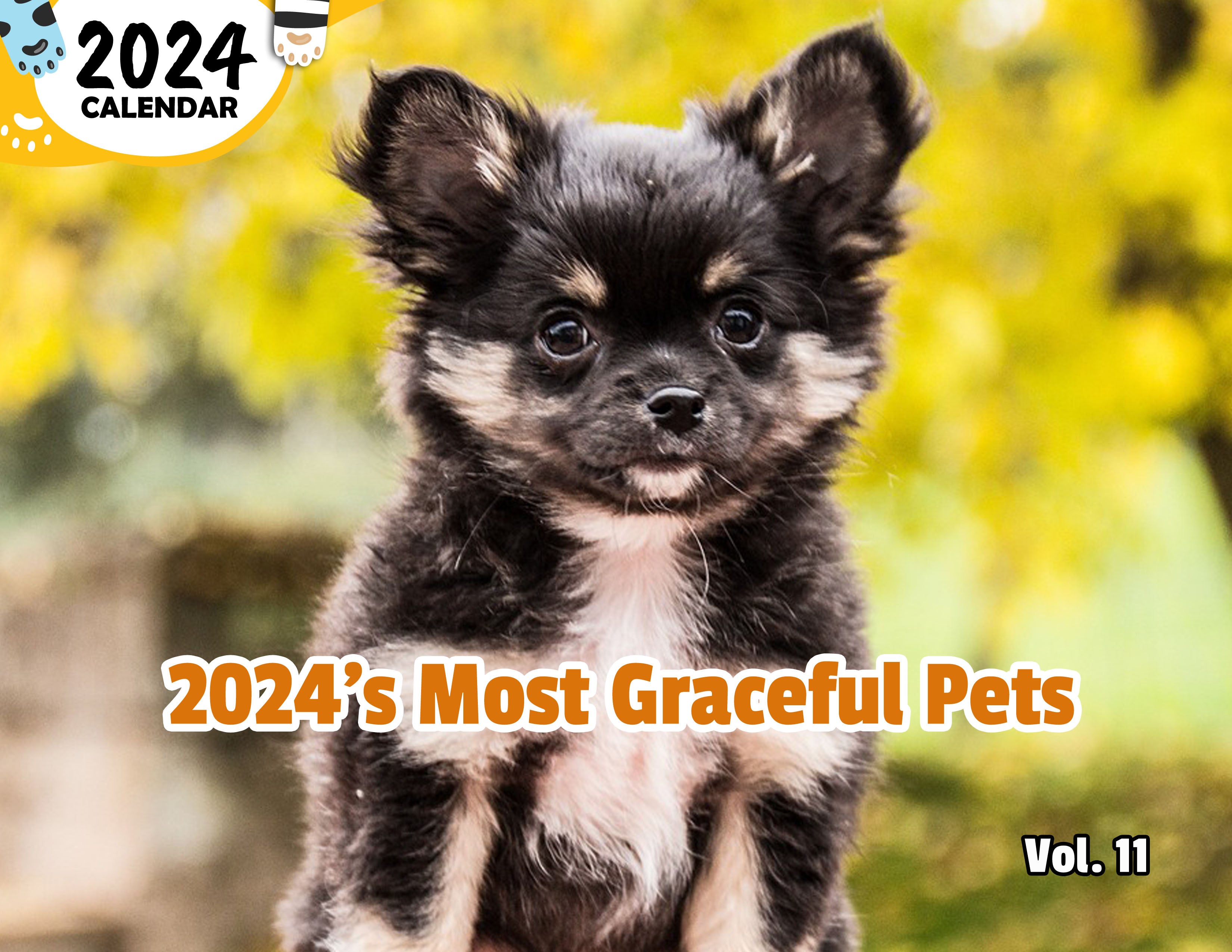 2024's Most Graceful Pets Volume Eleven: 2024 Wall Calendar (Published)