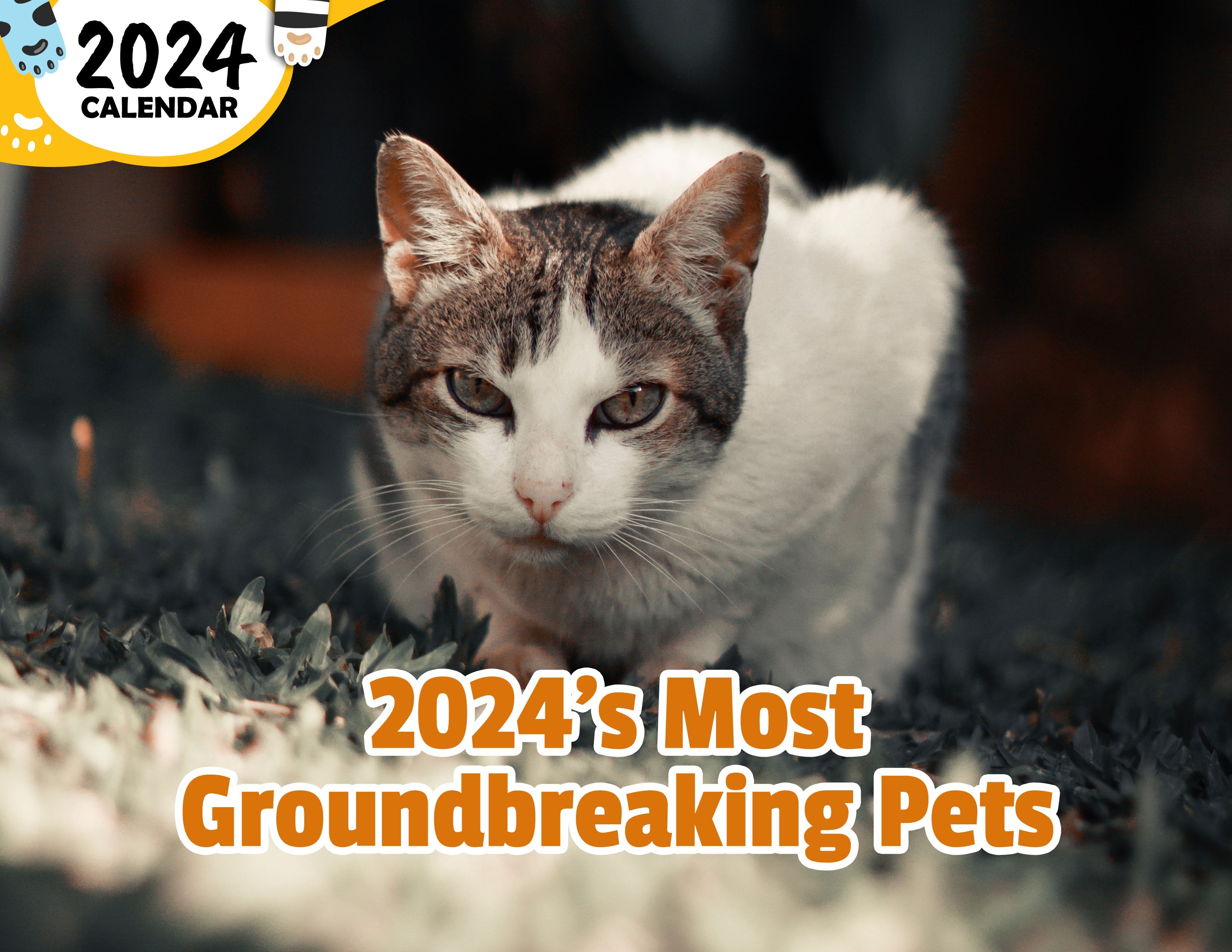 2024's Most Groundbreaking Pets: 2024 Wall Calendar (Published)