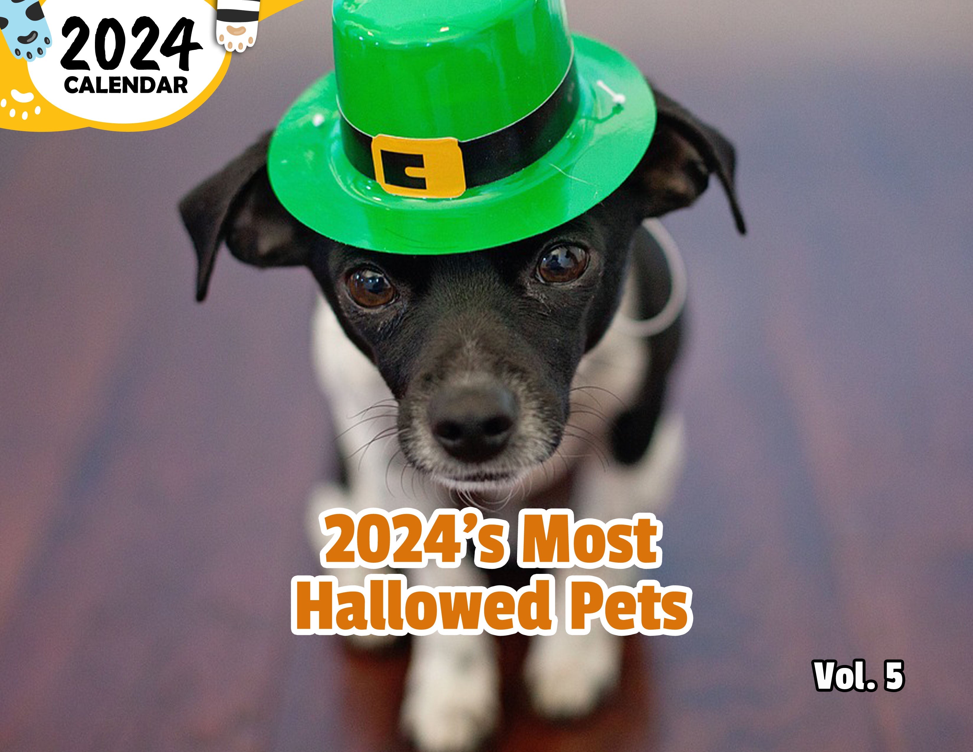 2024's Most Hallowed Pets Volume Five: 2024 Wall Calendar (Published)