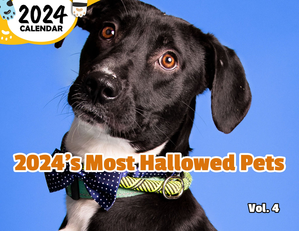 2024's Most Hallowed Pets Volume Four: 2024 Wall Calendar (Published)