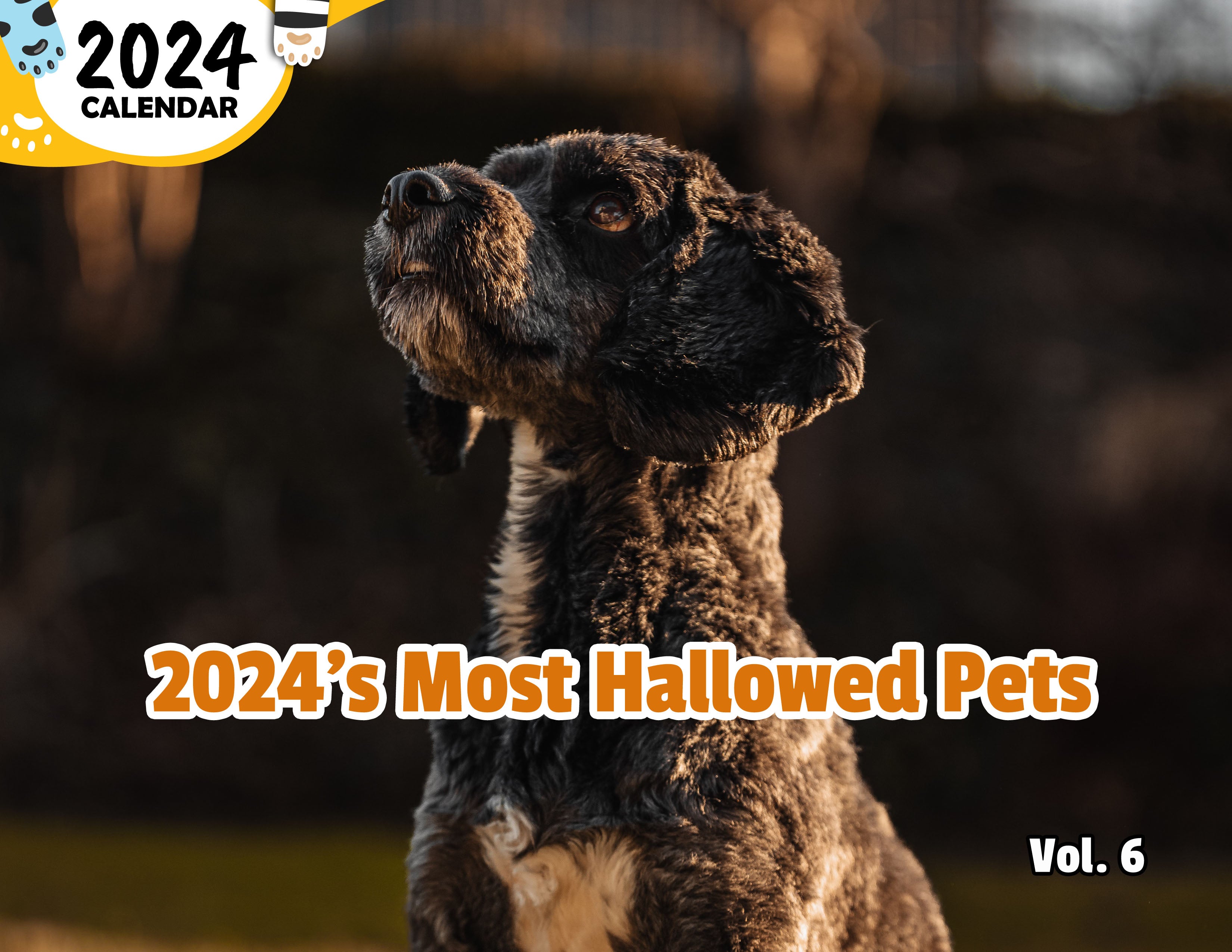 2024's Most Hallowed Pets Volume Six: 2024 Wall Calendar (Published)