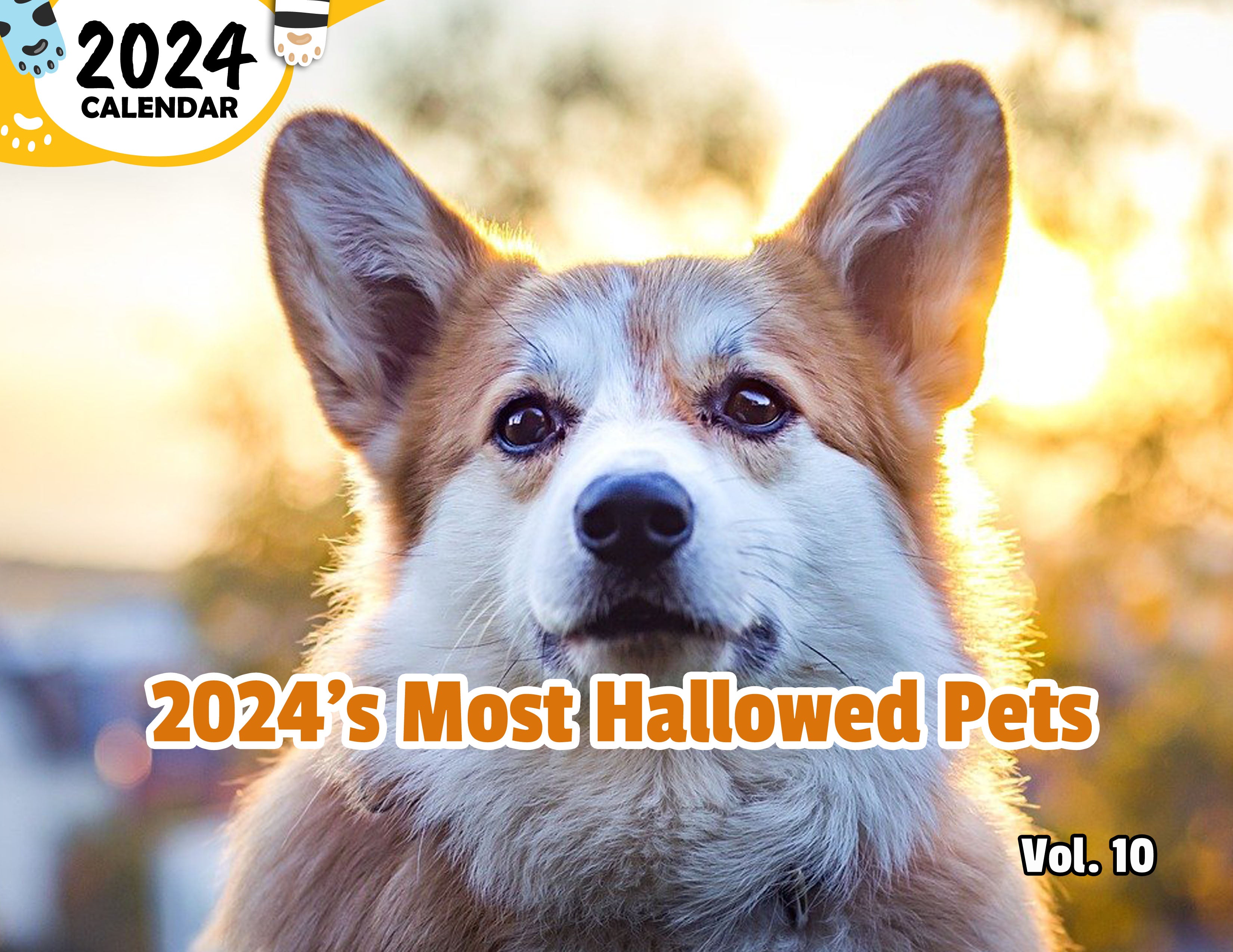 2024's Most Hallowed Pets Volume Ten: 2024 Wall Calendar (Published)