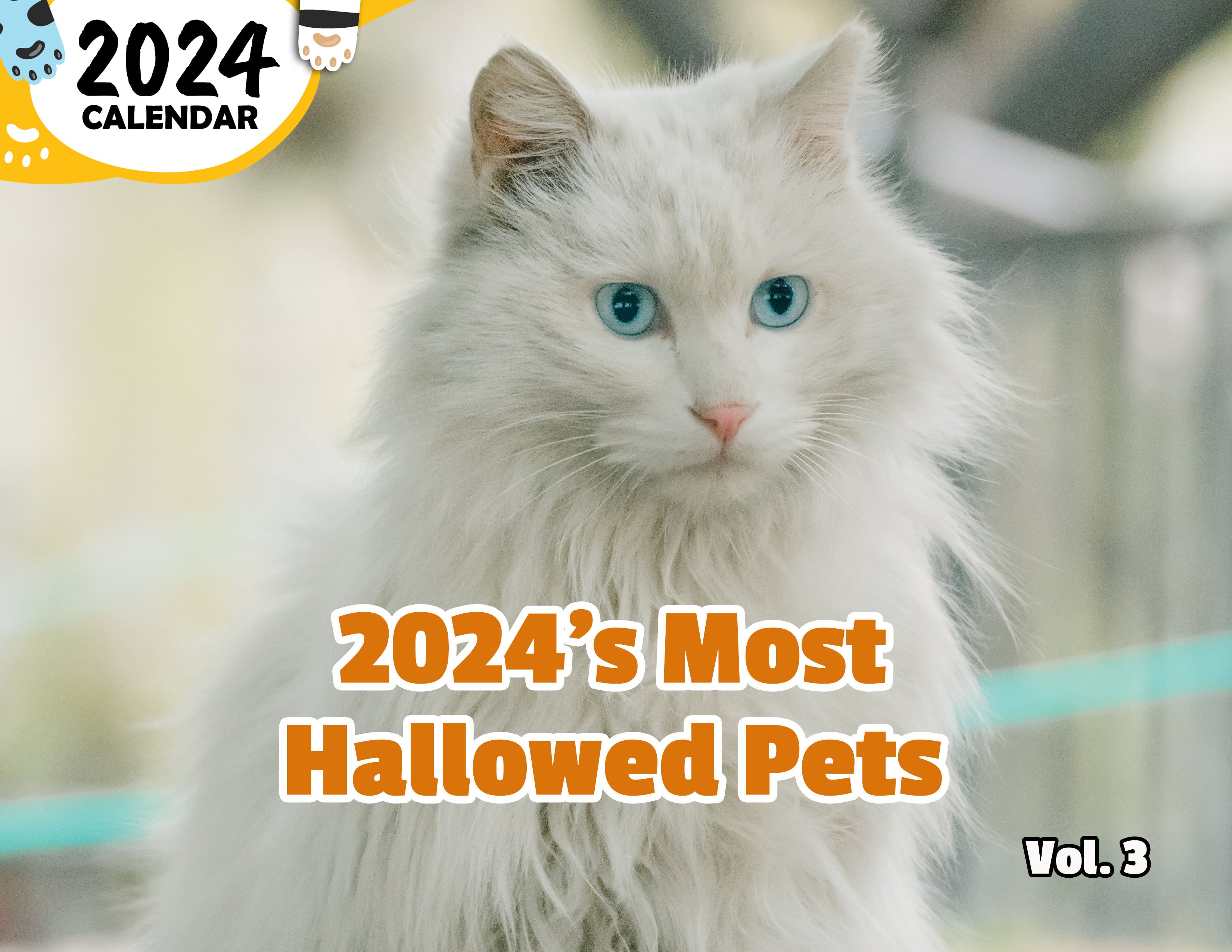 2024's Most Hallowed Pets Volume Three: 2024 Wall Calendar (Published)