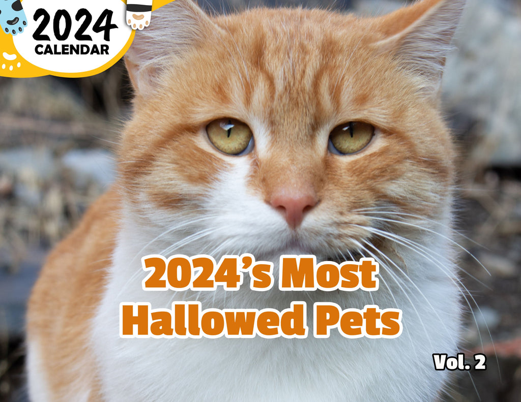 2024's Most Hallowed Pets Volume Two: 2024 Wall Calendar (Published)