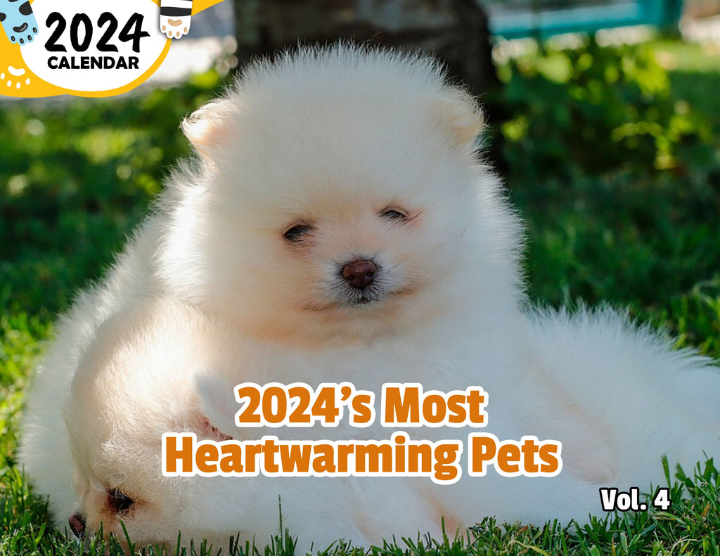 2024's Most Heartwarming Pets Volume Four: 2024 Wall Calendar (Published)