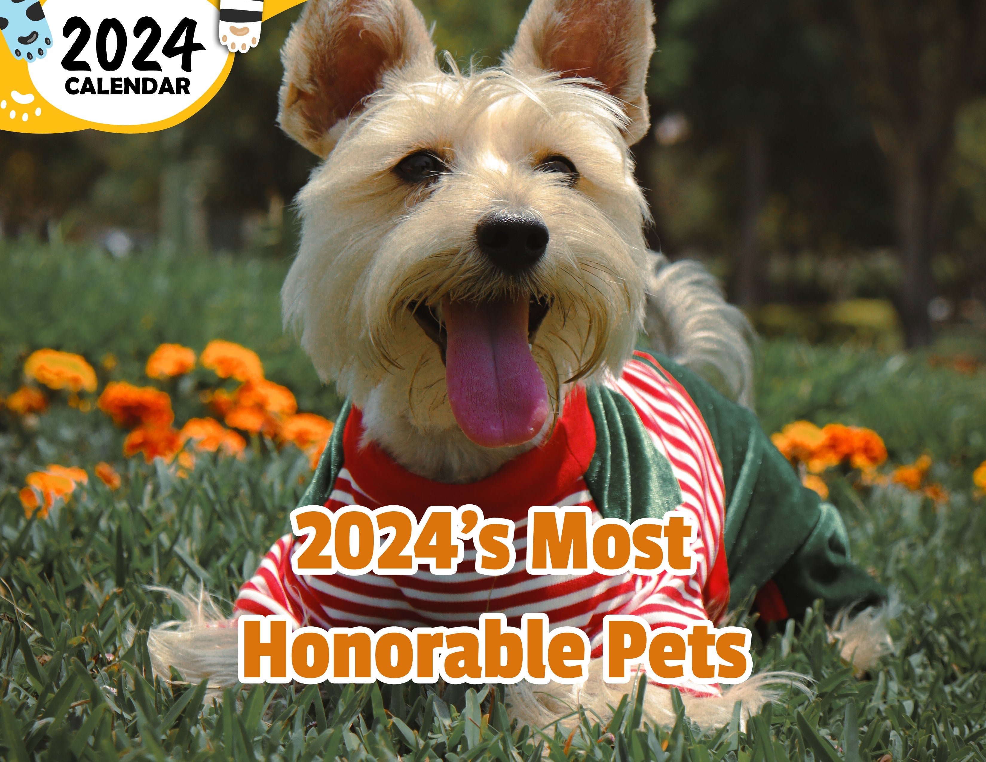 2024's Most Honorable Pets: 2024 Wall Calendar (Published)