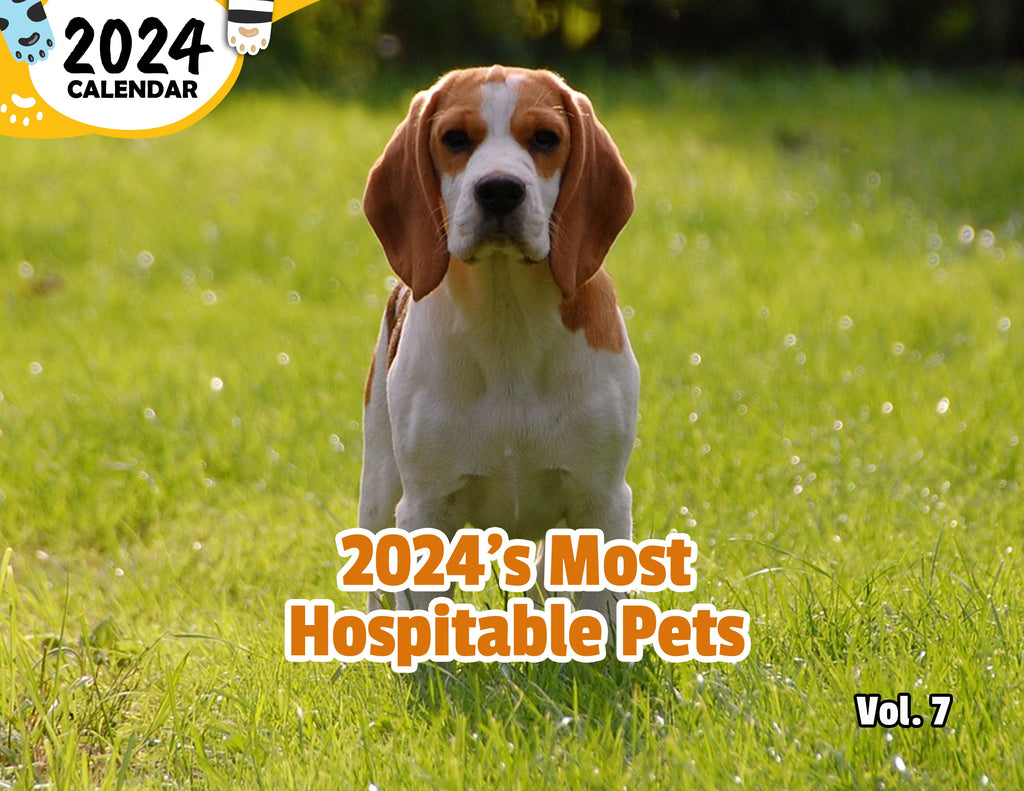 2024's Most Hospitable Pets Volume Seven: 2024 Wall Calendar (Published)