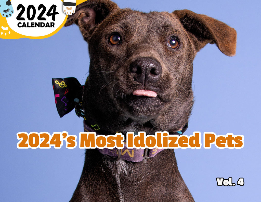 2024's Most Idolized Pets Volume Four: 2024 Wall Calendar (Published)