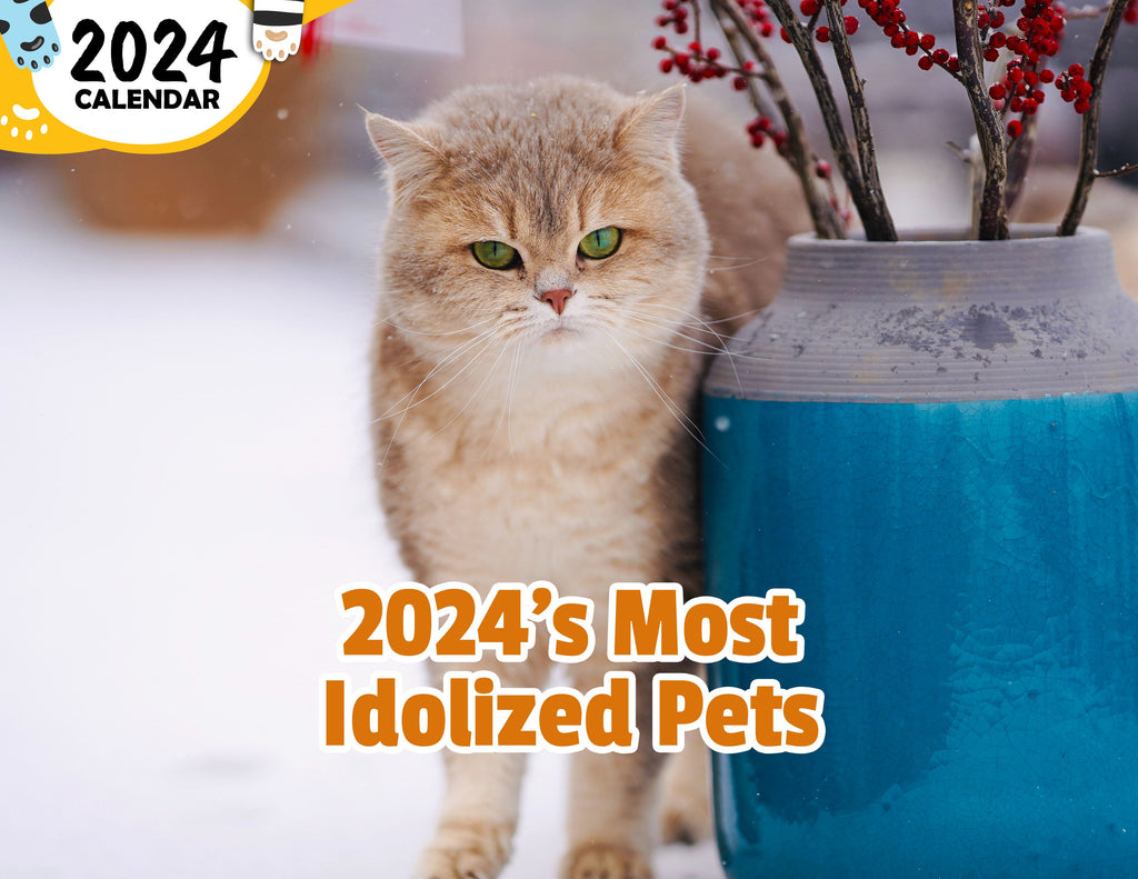 2024's Most Idolized Pets: 2024 Wall Calendar (Published)