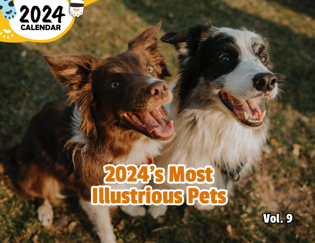 2024's Most Illustrious Pets Volume Nine: 2024 Wall Calendar (Published)
