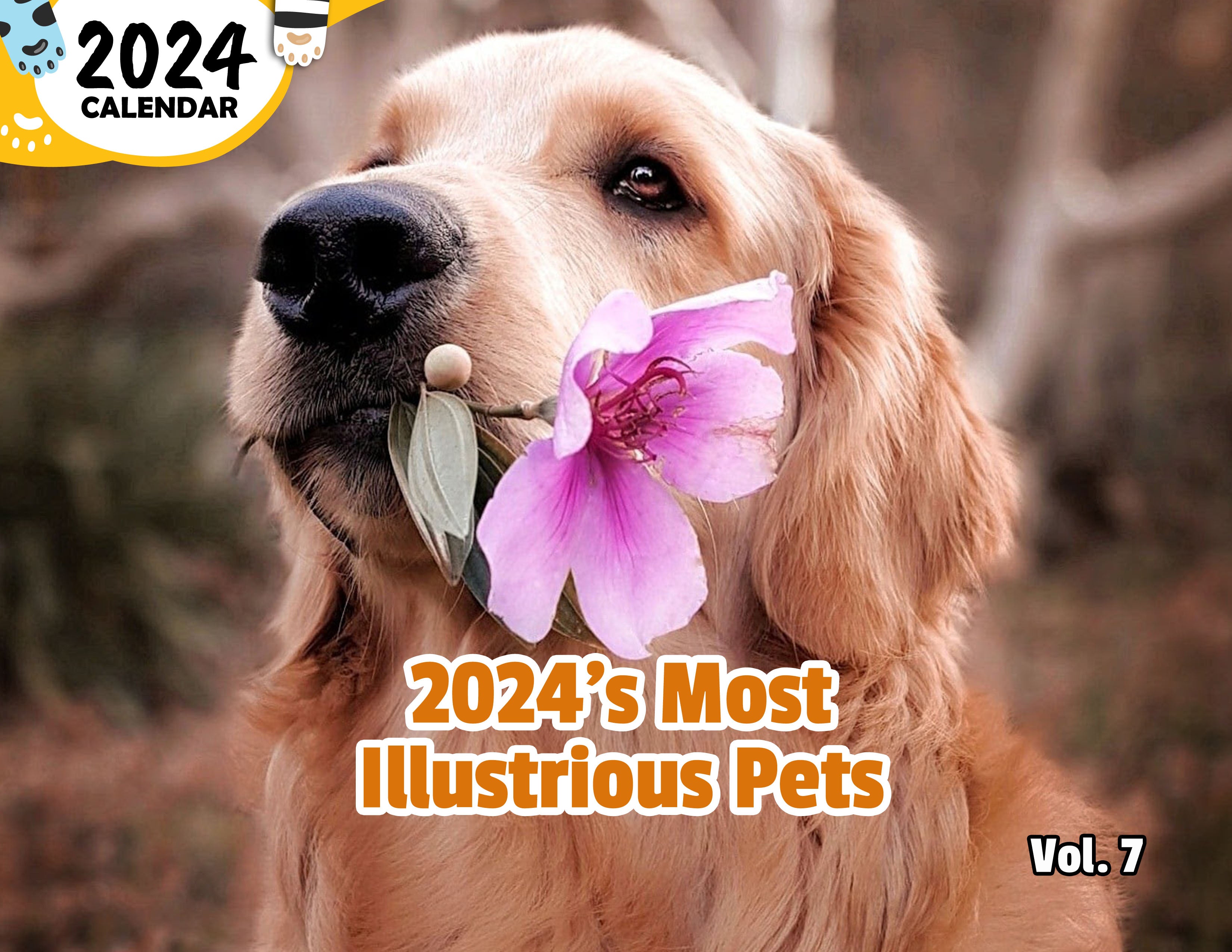 2024's Most Illustrious Pets Volume Seven: 2024 Wall Calendar (Published)