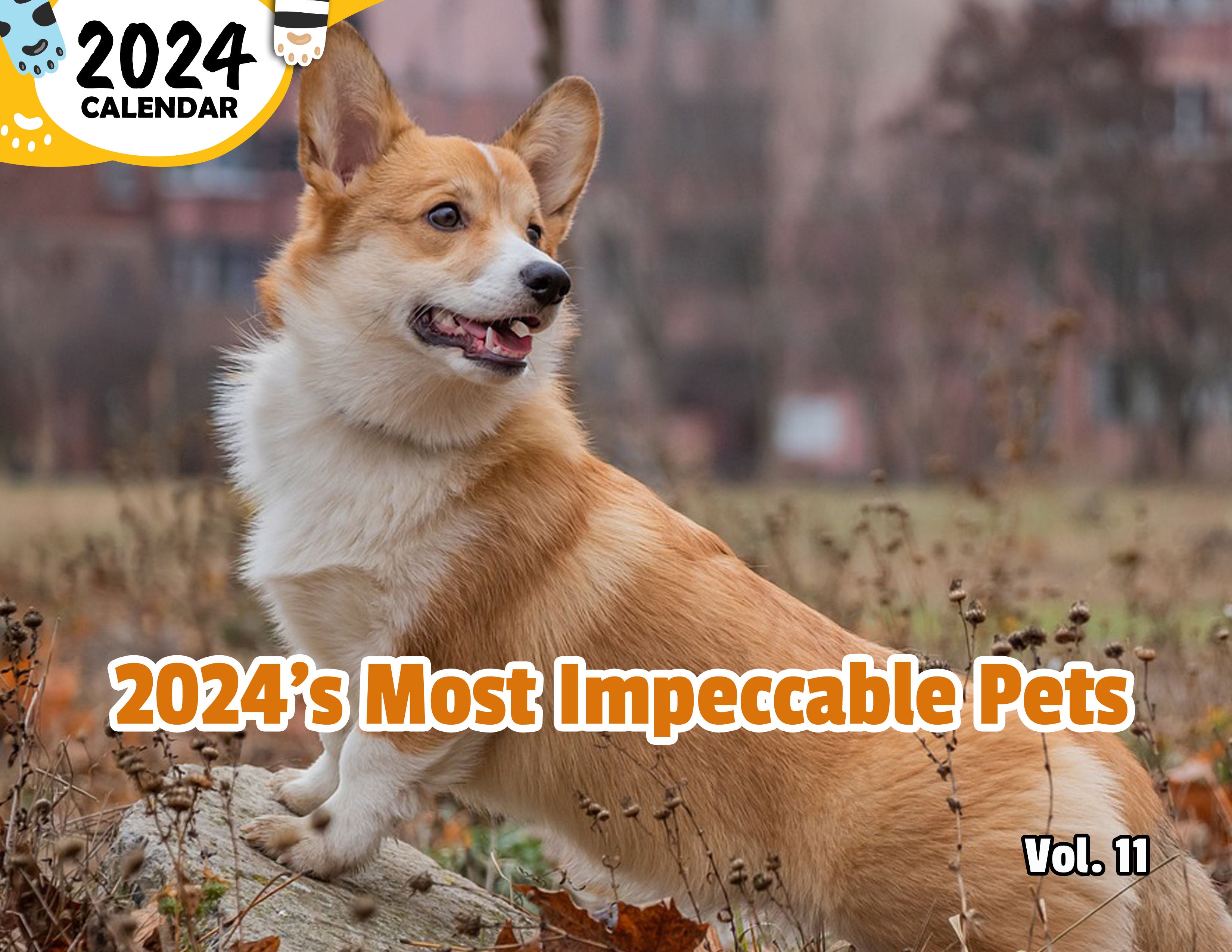 2024's Most Impeccable Pets Volume Eleven: 2024 Wall Calendar (Published)