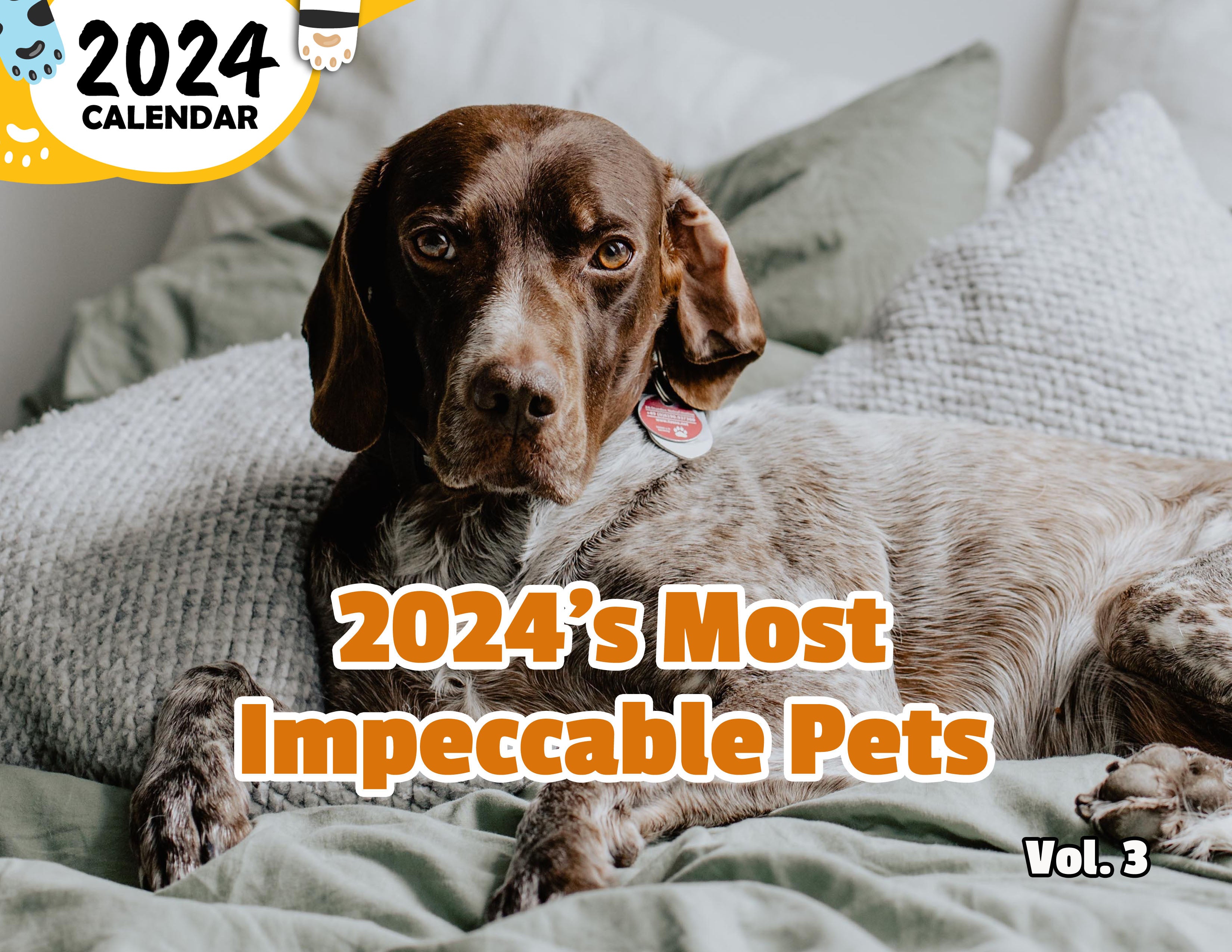 2024's Most Impeccable Pets Volume Three: 2024 Wall Calendar (Published)