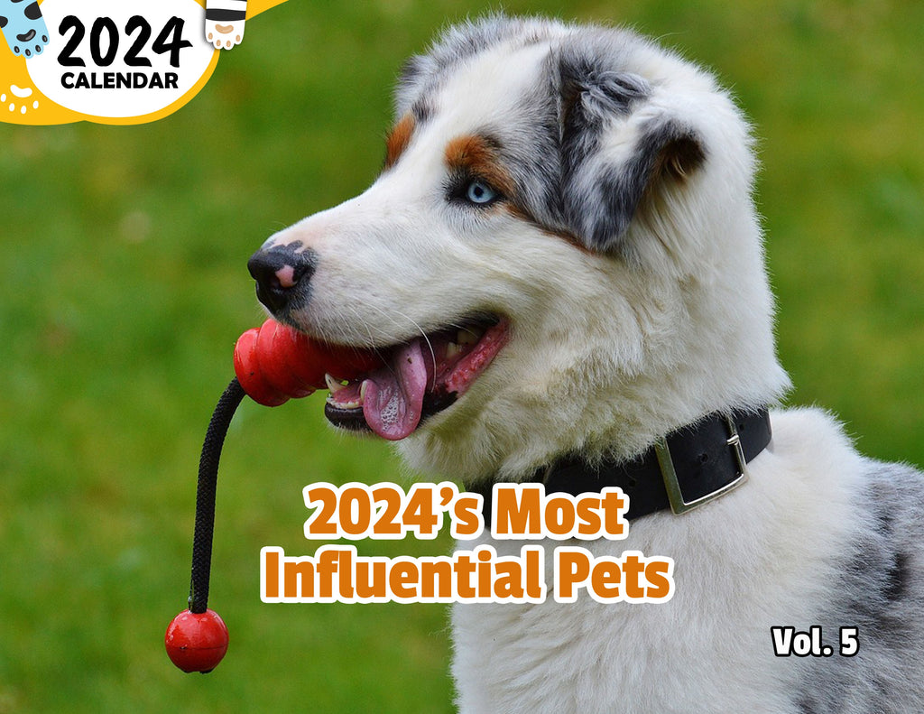 2024's Most Influential Pets Volume Five: 2024 Wall Calendar (Published)