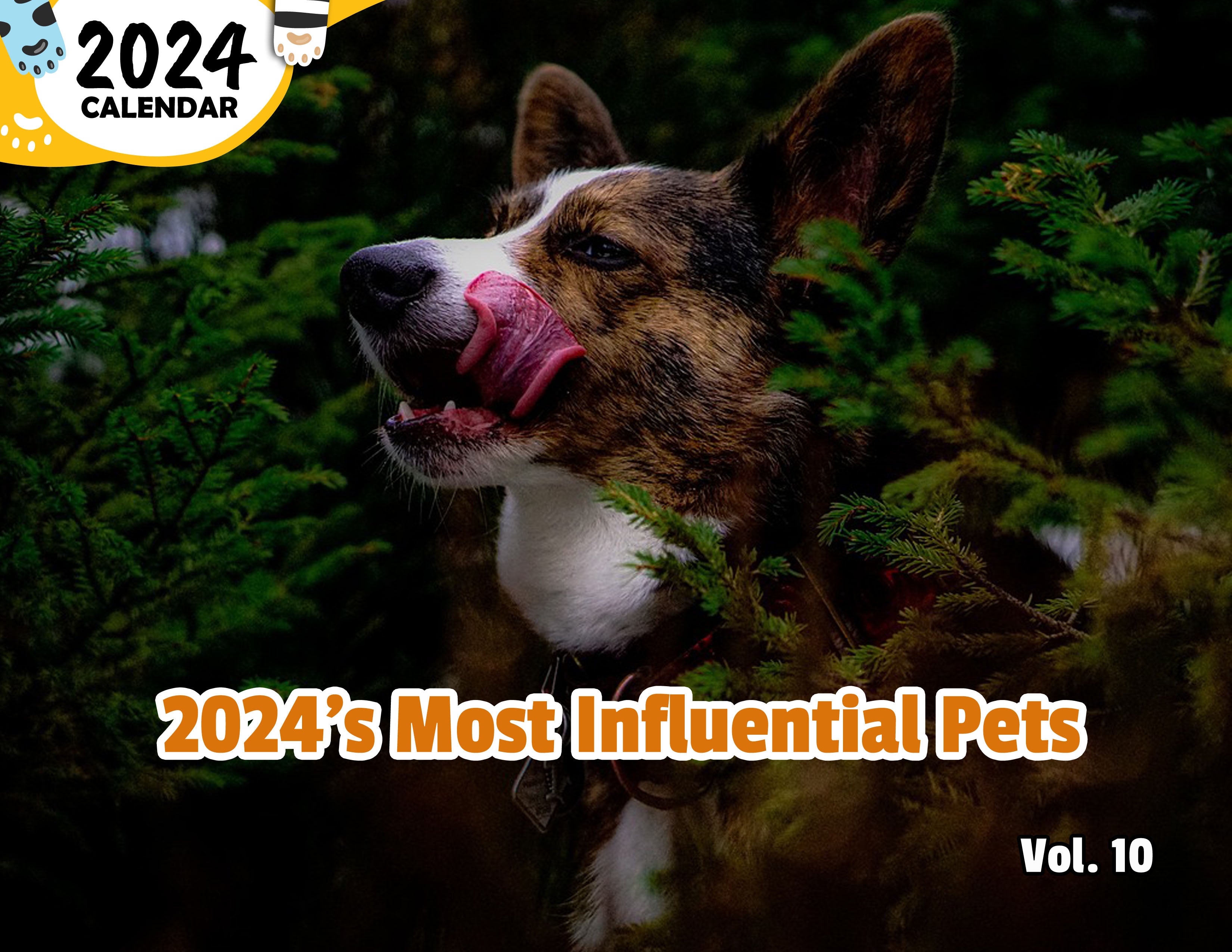 2024's Most Influential Pets Volume Ten: 2024 Wall Calendar (Published)