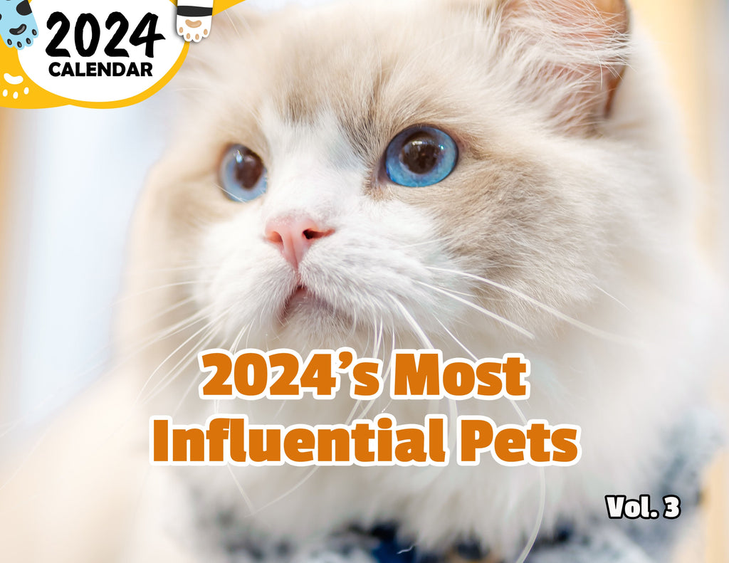 2024's Most Influential Pets Volume Three: 2024 Wall Calendar (Published)