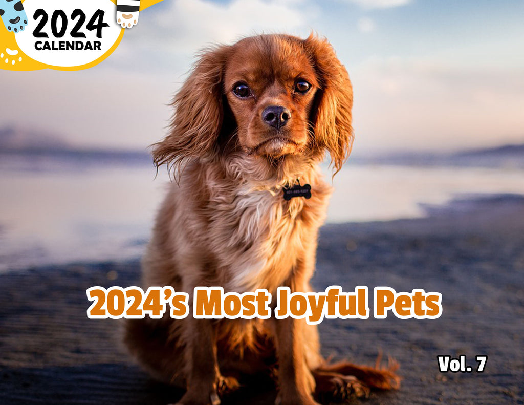 2024's Most Joyful Pets Volume Seven: 2024 Wall Calendar (Published)