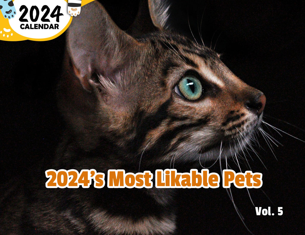 2024's Most Likable Pets Volume Five: 2024 Wall Calendar (Published)