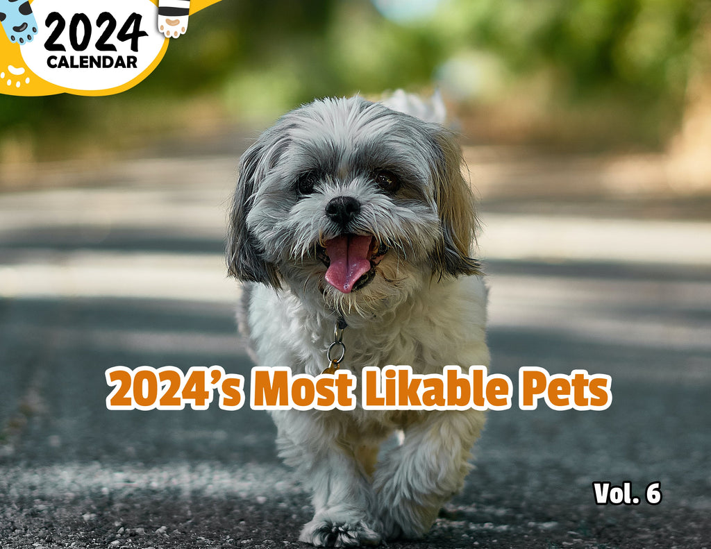 2024's Most Likable Pets Volume Six: 2024 Wall Calendar (Published)