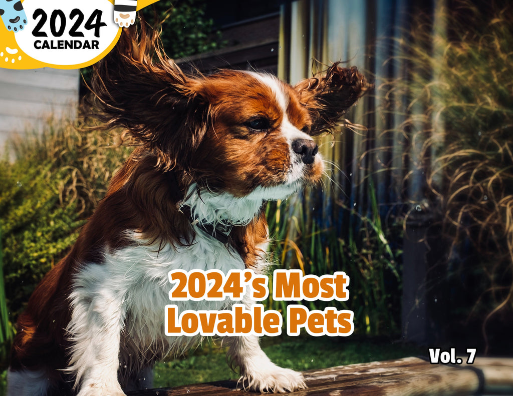 2024's Most Lovable Pets Volume Seven: 2024 Wall Calendar (Published)
