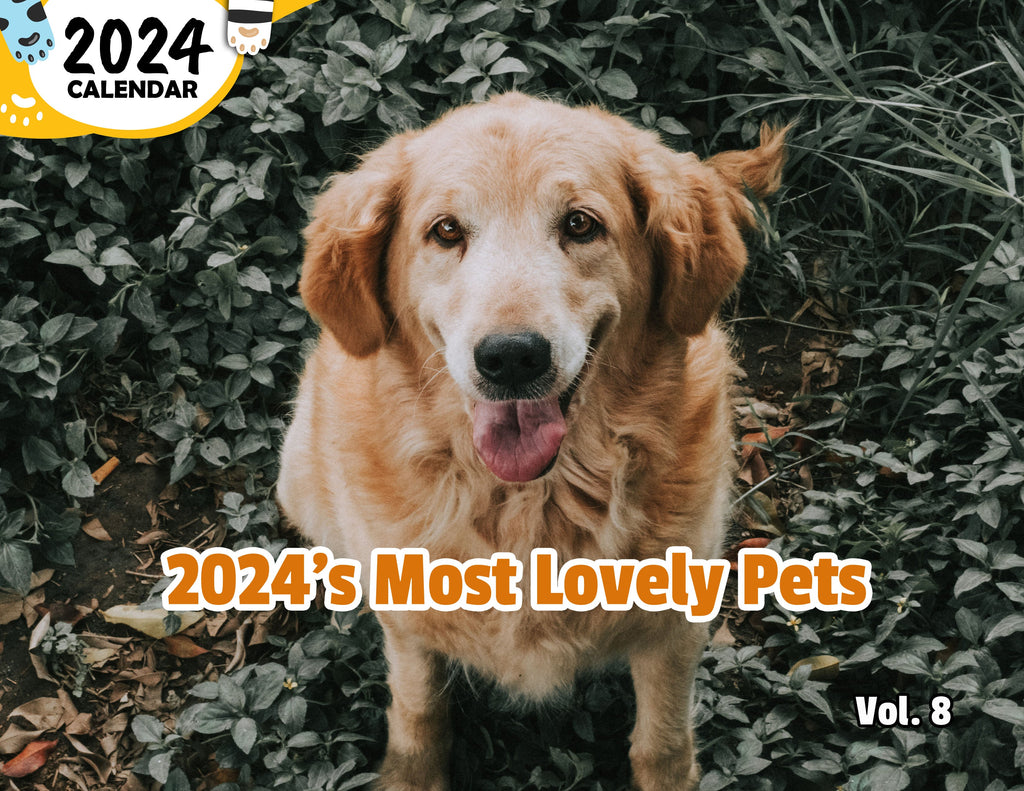 2024's Most Lovely Pets Volume Eight: 2024 Wall Calendar (Published)