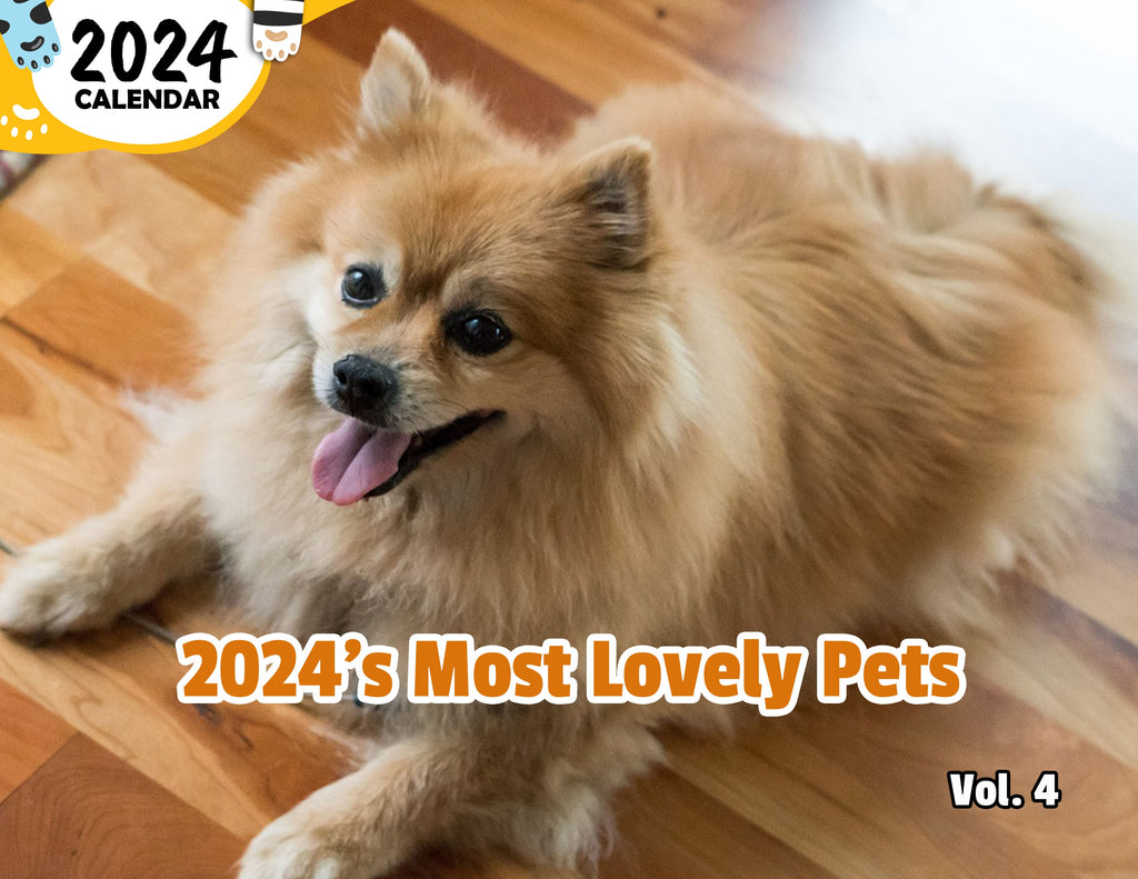 2024's Most Lovely Pets Volume Four: 2024 Wall Calendar (Published)