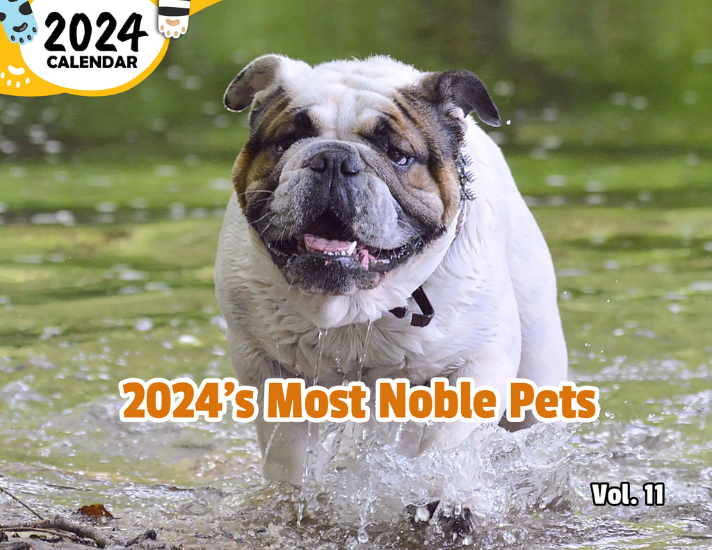 2024's Most Noble Pets Volume Eleven: 2024 Wall Calendar (Published)