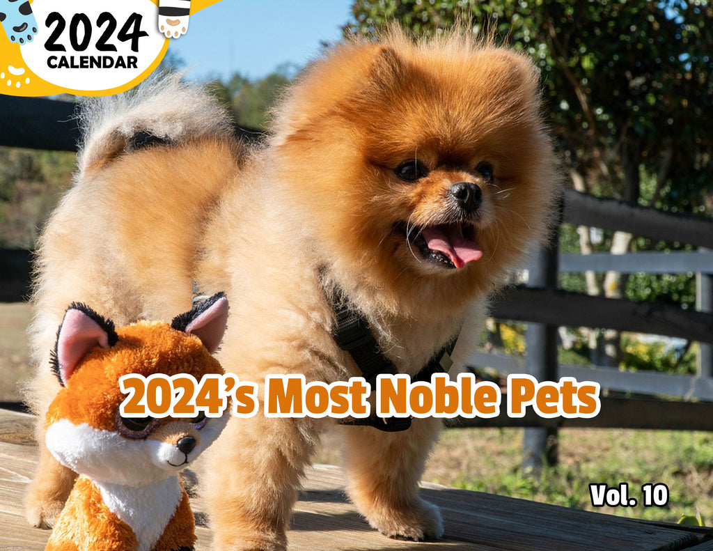 2024's Most Noble Pets Volume Ten: 2024 Wall Calendar (Published)