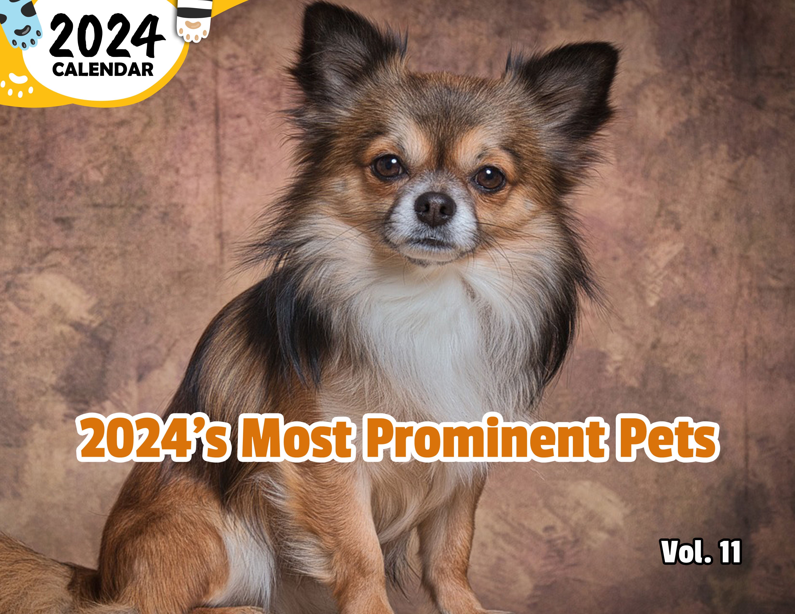 2024's Most Prominent Pets Volume Eleven: 2024 Wall Calendar (Published)