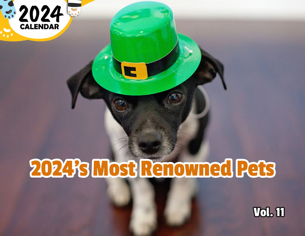 2024's Most Renowned Pets Volume Eleven: 2024 Wall Calendar (Published)