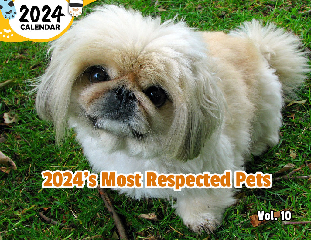 2024's Most Respected Pets Volume Ten: 2024 Wall Calendar (Published)