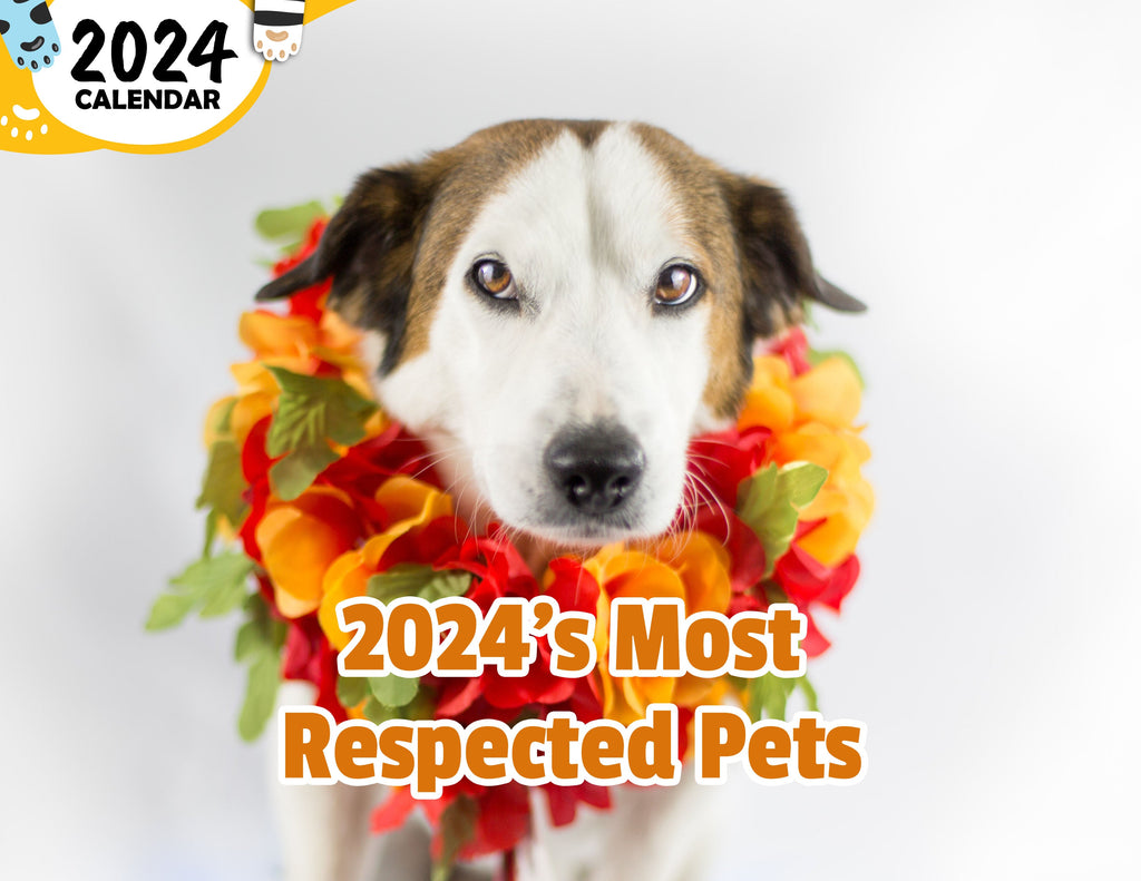 2024's Most Respected Pets: 2024 Wall Calendar (Published)