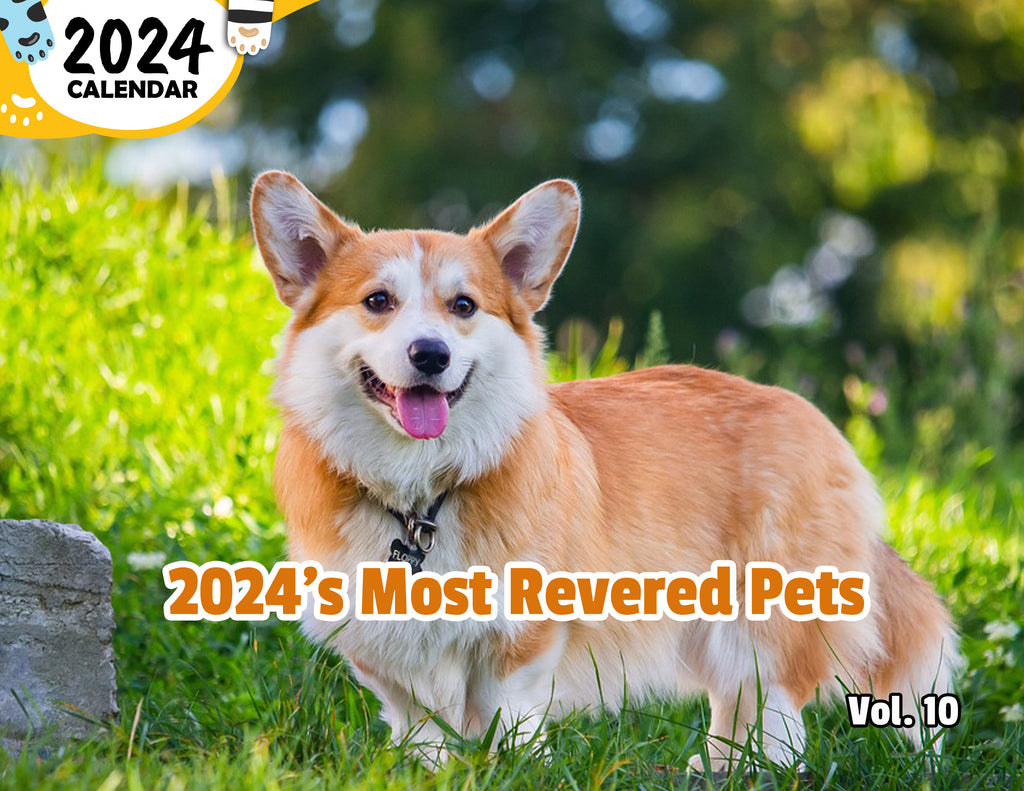 2024's Most Revered Pets Volume Ten: 2024 Wall Calendar (Published)