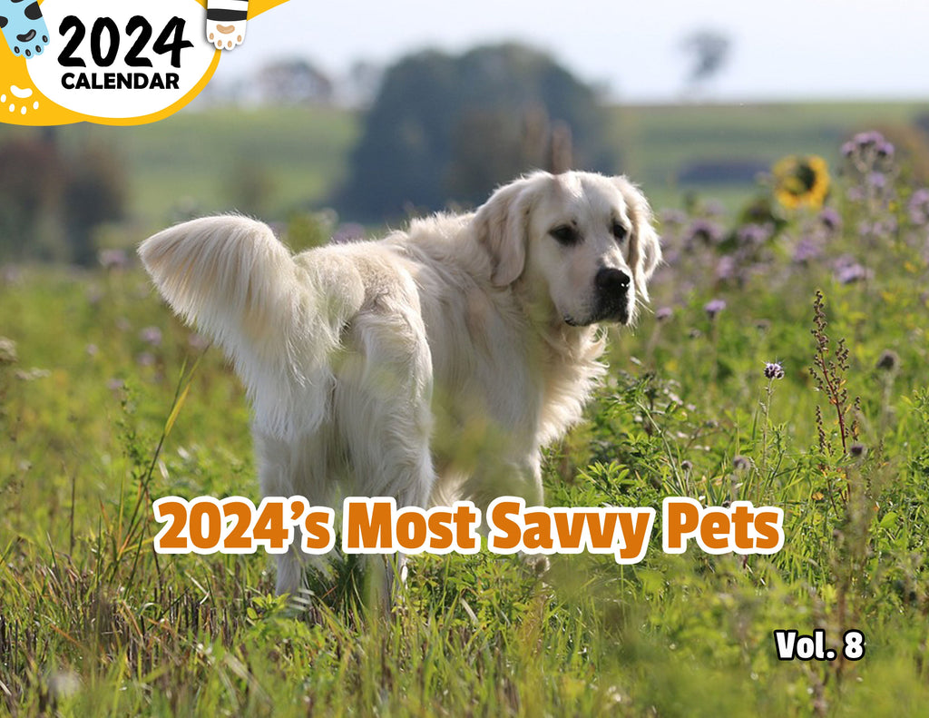2024's Most Savvy Pets Volume Eight: 2024 Wall Calendar (Published)