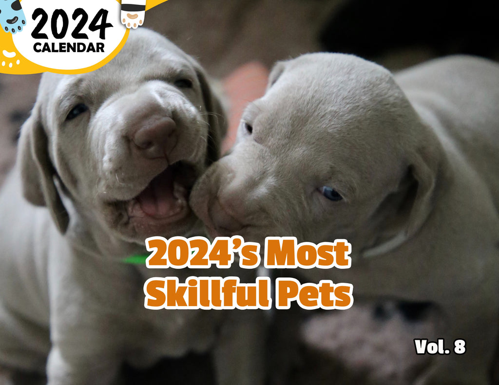 2024's Most Skillful Pets Volume Eight: 2024 Wall Calendar (Published)