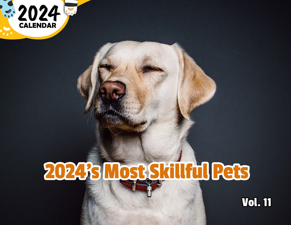 2024's Most Skillful Pets Volume Eleven: 2024 Wall Calendar (Published)