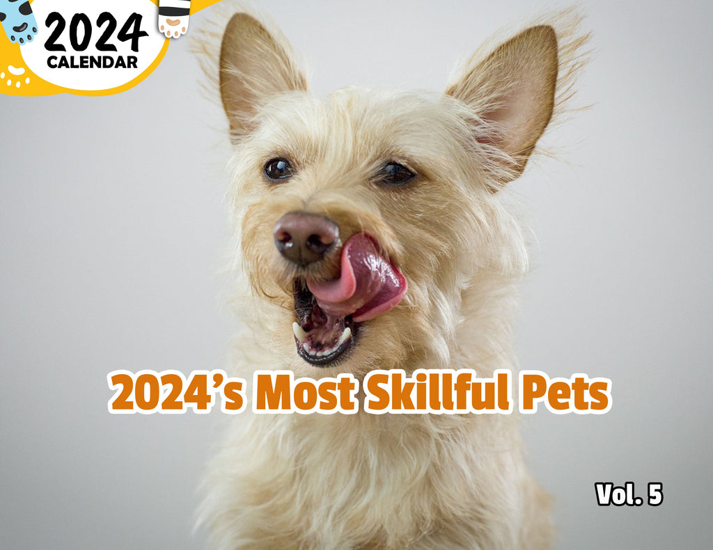 2024's Most Skillful Pets Volume Five: 2024 Wall Calendar (Published)