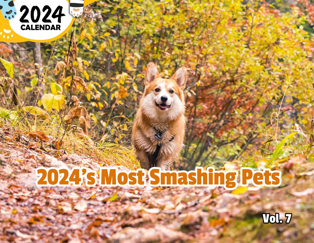 2024's Most Smashing Pets Volume Seven: 2024 Wall Calendar (Published)