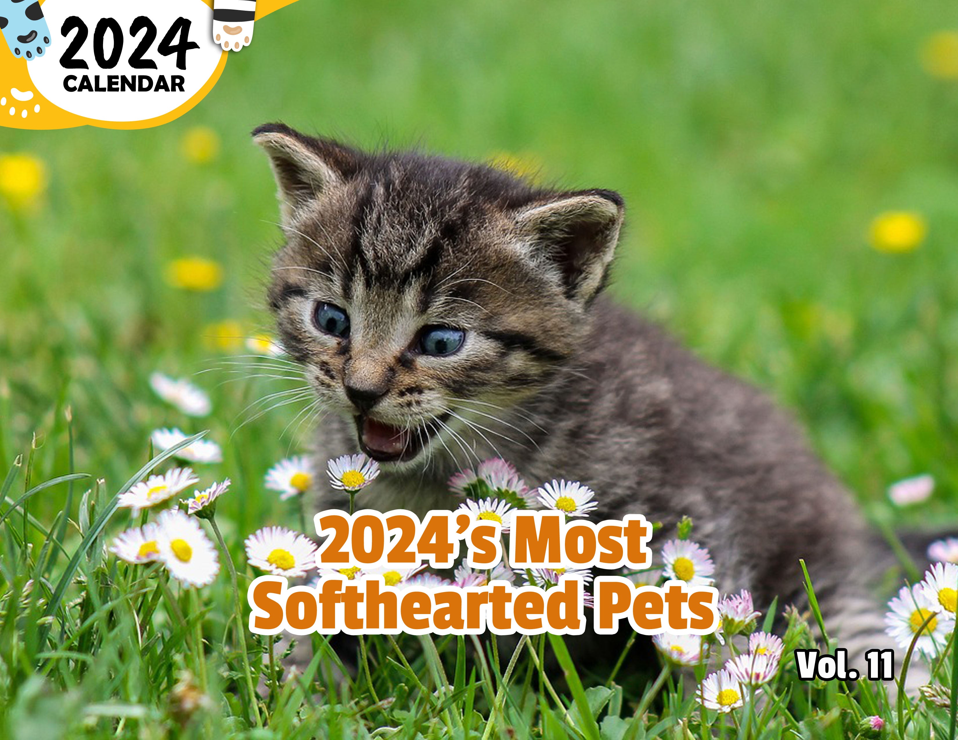 2024's Most Softhearted Pets Volume Eleven: 2024 Wall Calendar (Published)