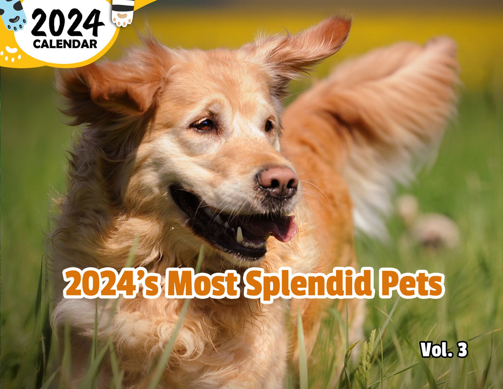 2024's Most Splendid Pets Volume Three: 2024 Wall Calendar (Published)