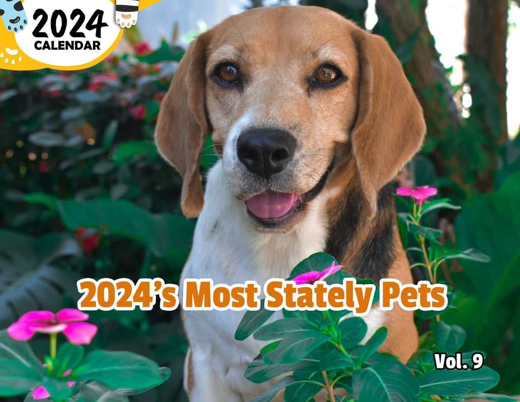 2024's Most Stately Pets Volume Nine: 2024 Wall Calendar (Published)