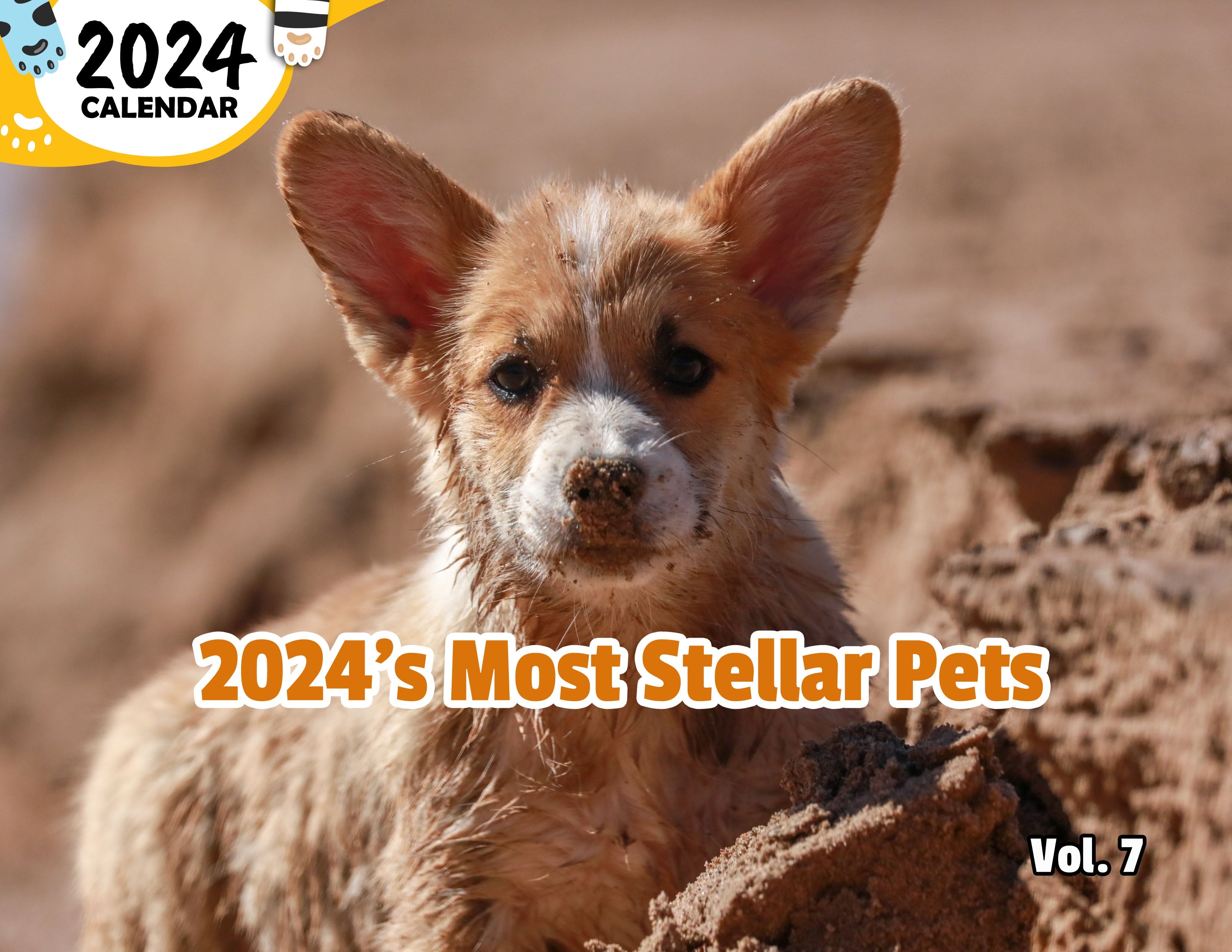 2024's Most Stellar Pets Volume Seven: 2024 Wall Calendar (Published)
