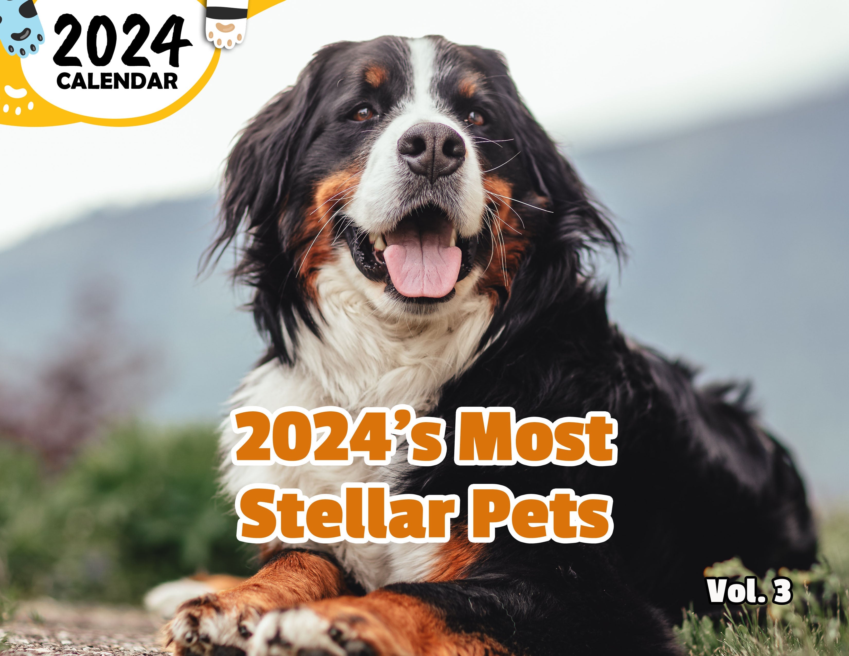 2024's Most Stellar Pets Volume Three: 2024 Wall Calendar (Published)