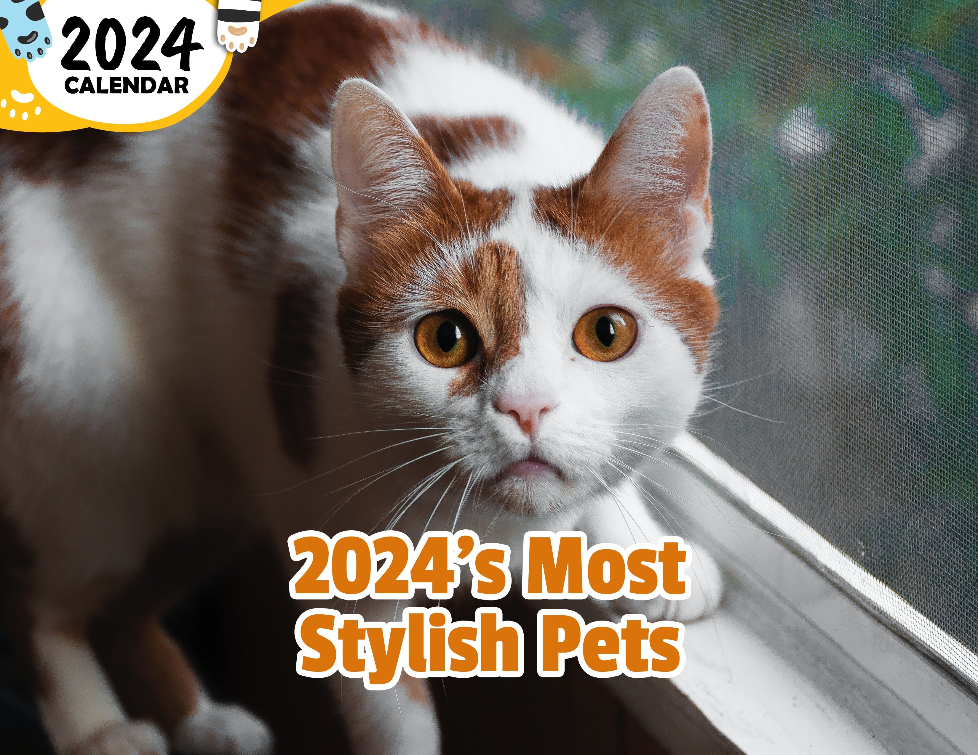2024's Most Stylish Pets: 2024 Wall Calendar (Published)