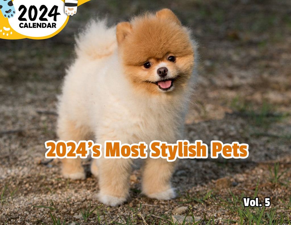 2024's Most Stylish Pets Volume Five: 2024 Wall Calendar (Published)
