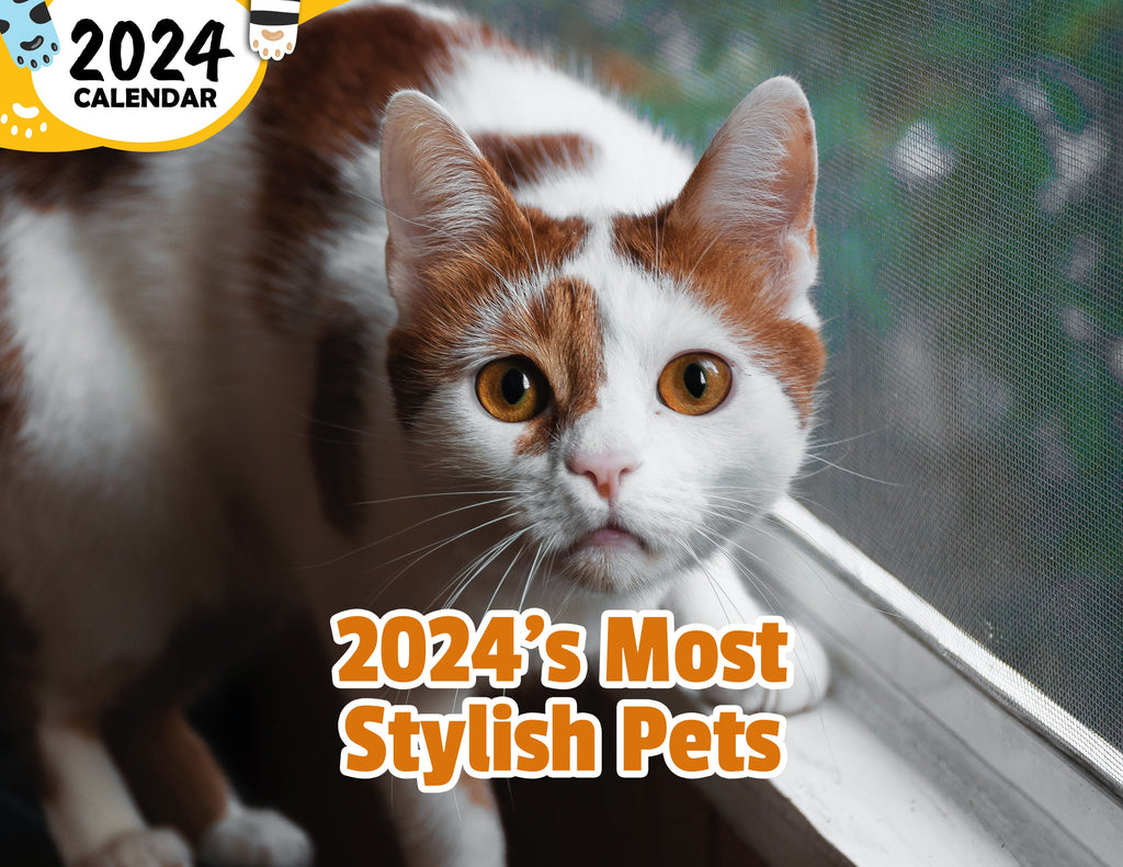 2024's Most Stylish Pets: 2024 Wall Calendar (Published)