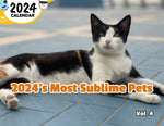 2024's Most Sublime Pets Volume Four: 2024 Wall Calendar (Published)
