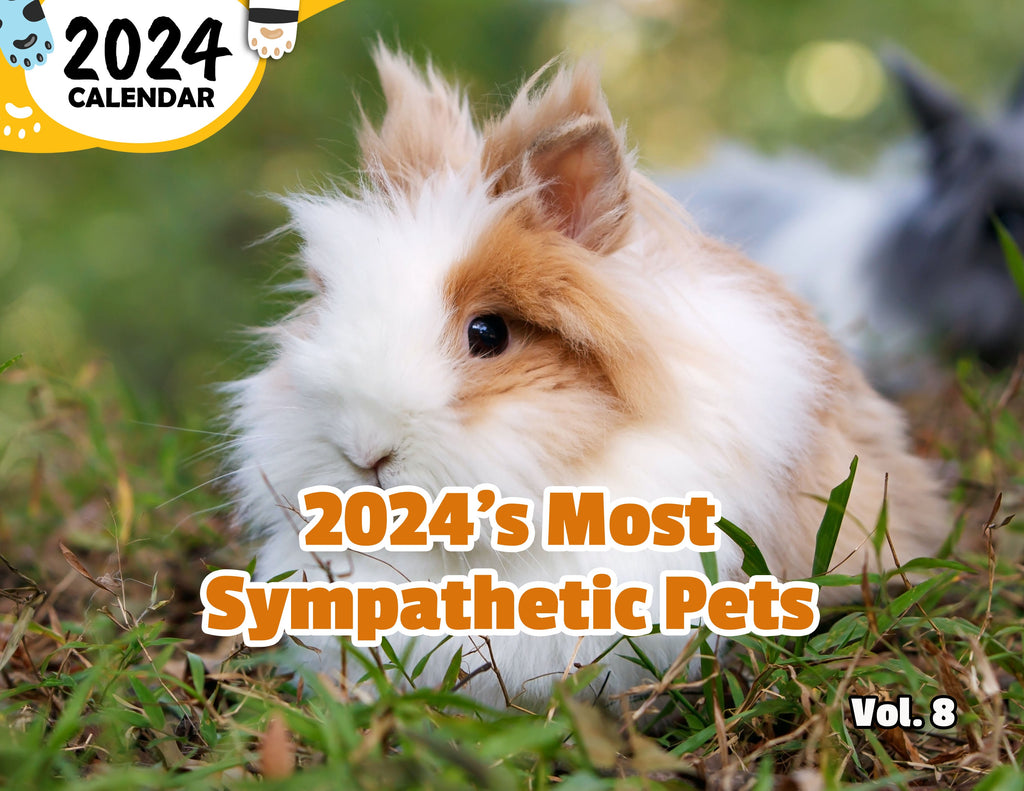 2024's Most Sympathetic Pets Volume Eight: 2024 Wall Calendar (Published)